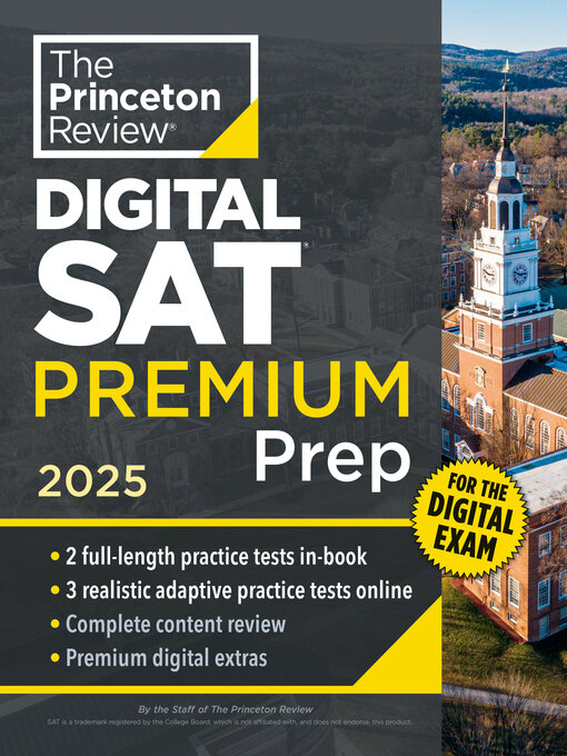 Title details for Princeton Review Digital SAT Premium Prep, 2025 by The Princeton Review - Available